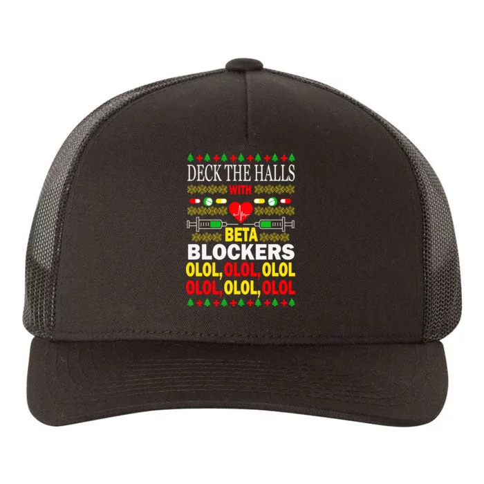 Deck The Halls With Beta Blockers Olol Yupoong Adult 5-Panel Trucker Hat