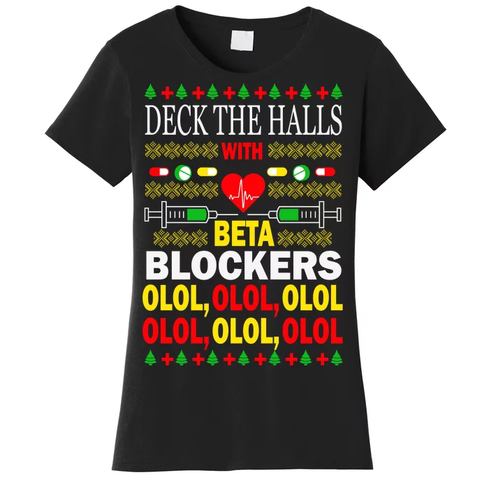 Deck The Halls With Beta Blockers Olol Women's T-Shirt