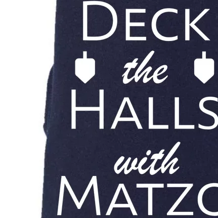 Deck The Halls With Matzo Balls Doggie 3-End Fleece Hoodie