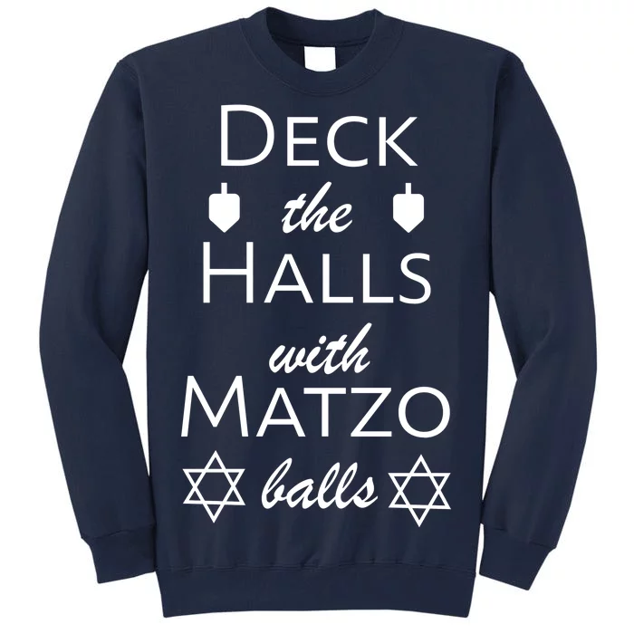 Deck The Halls With Matzo Balls Tall Sweatshirt