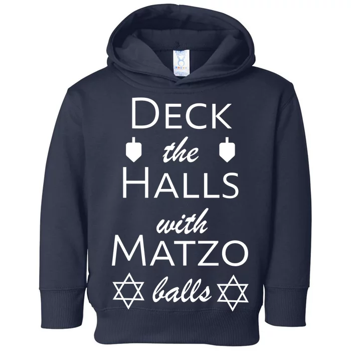 Deck The Halls With Matzo Balls Toddler Hoodie