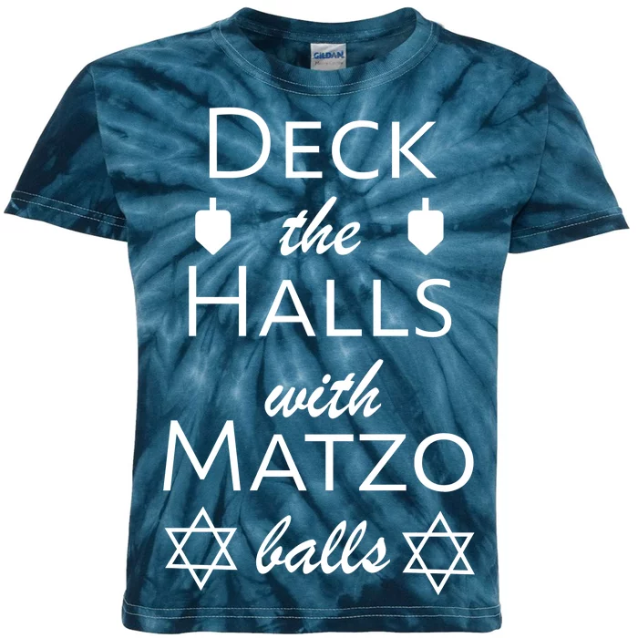 Deck The Halls With Matzo Balls Kids Tie-Dye T-Shirt