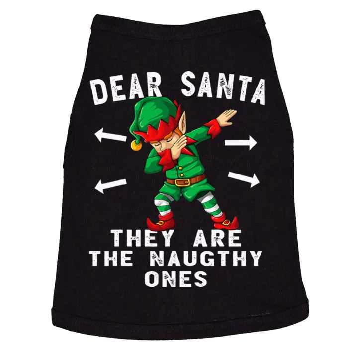 Dabbing Elf  Dear Santa They Are The Naughty Ones Xmas Doggie Tank