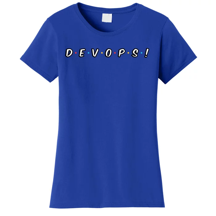 Devops Engineering Developt Engineer Cool Gift Women's T-Shirt