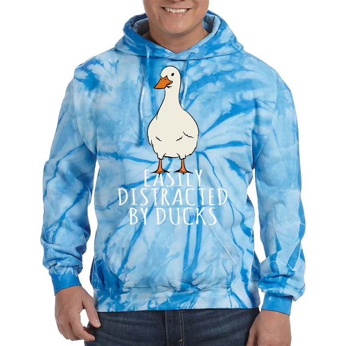 Duck Easily Distracted By Ducks Tie Dye Hoodie