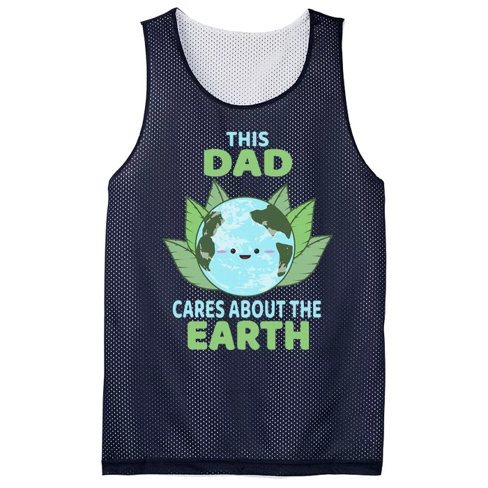 Dad Earth Day Environmental Awareness Mesh Reversible Basketball Jersey Tank