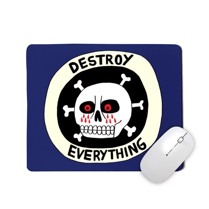 Destroy Everything Mousepad