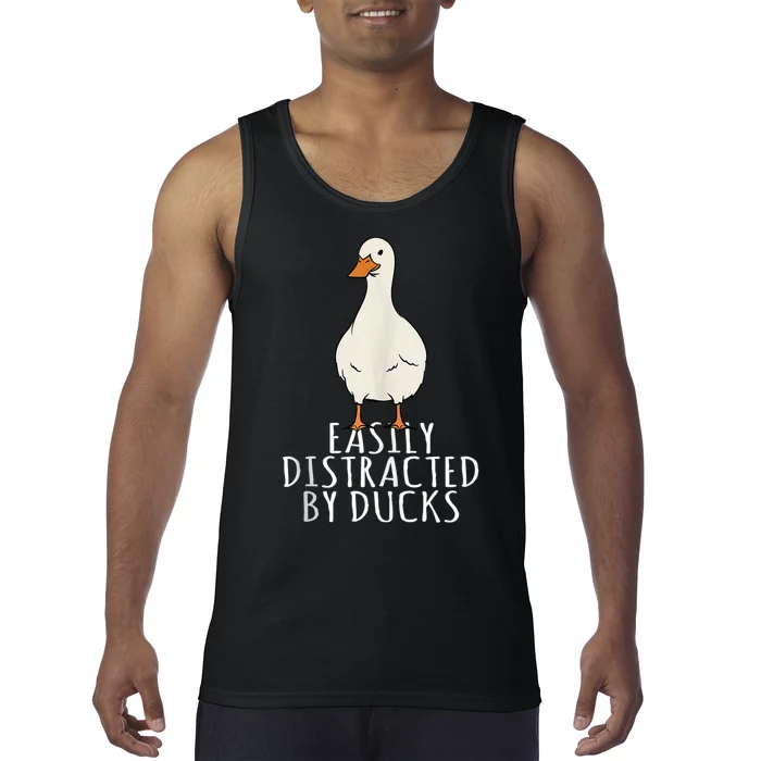 Duck Easily Distracted By Ducks Tank Top