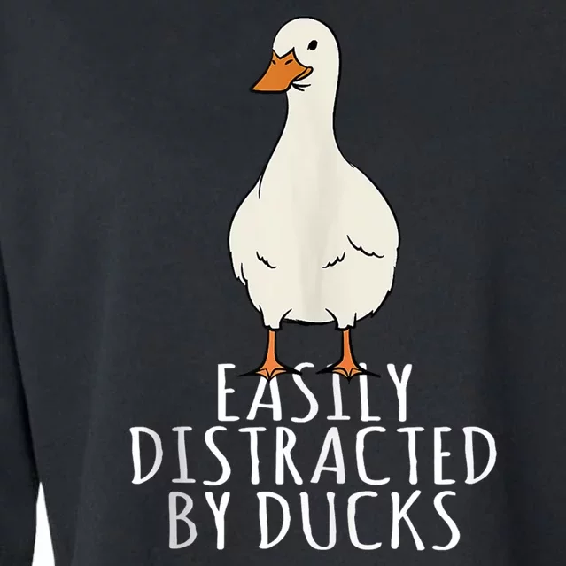 Duck Easily Distracted By Ducks Cropped Pullover Crew