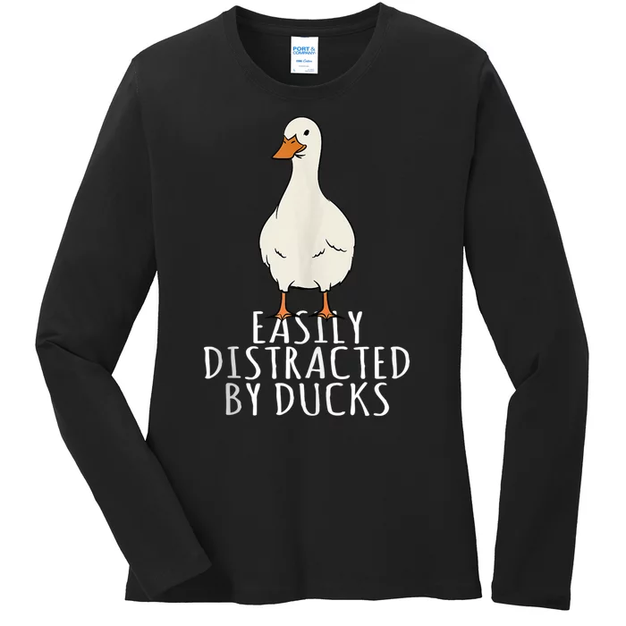 Duck Easily Distracted By Ducks Ladies Long Sleeve Shirt