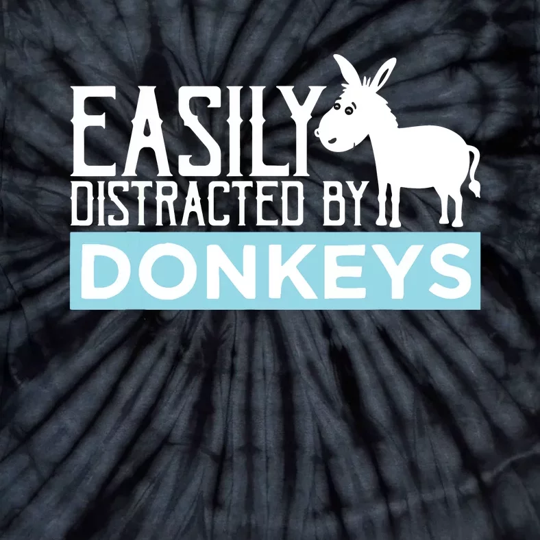 Donkeys Easily Distracted Donkey Gifts For Donkey Lovers Tie-Dye T-Shirt