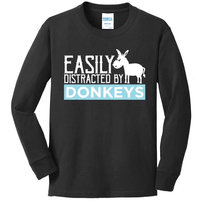 Donkeys Easily Distracted Donkey Gifts For Donkey Lovers Kids Long Sleeve Shirt