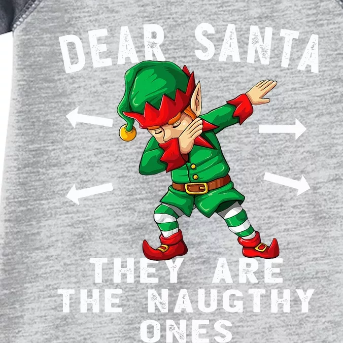 Dabbing Elf  Dear Santa They Are The Naughty Ones Xmas Infant Baby Jersey Bodysuit