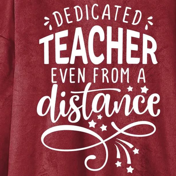 Dedicated Teacher Even From A Distance Hooded Wearable Blanket