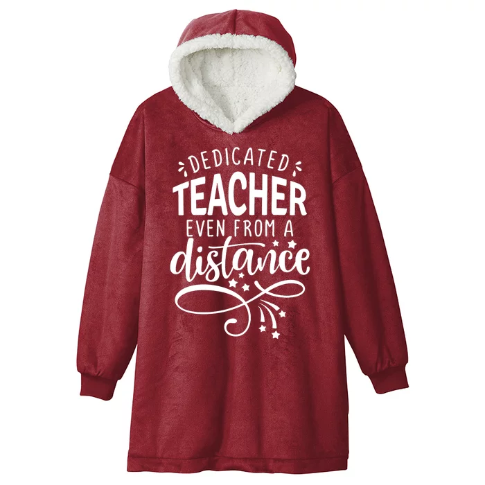 Dedicated Teacher Even From A Distance Hooded Wearable Blanket