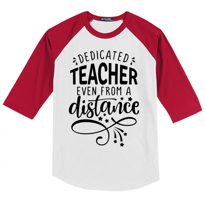 Dedicated Teacher Even From A Distance Kids Colorblock Raglan Jersey