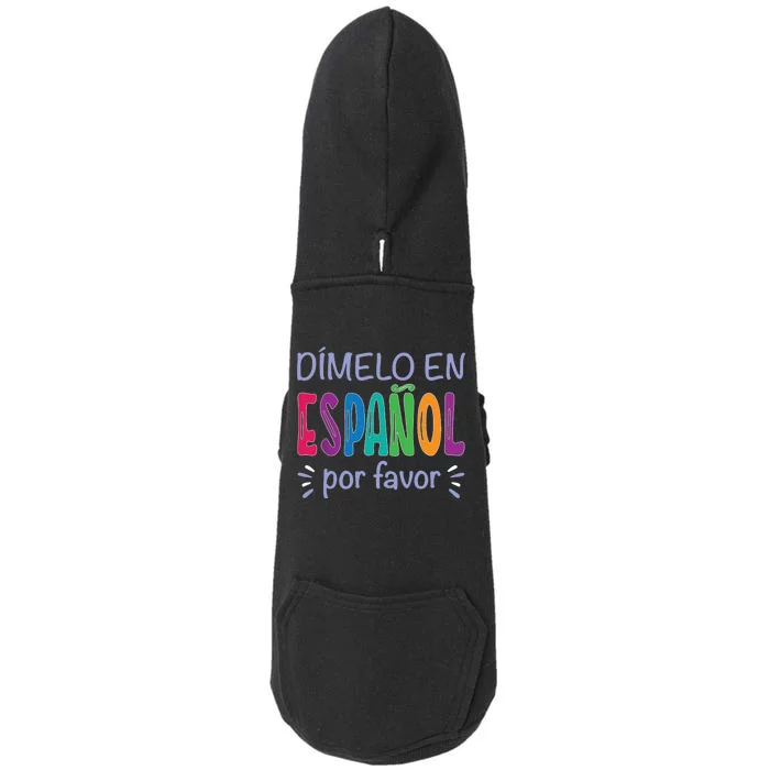 Dimelo En Espanol Bilingual Spanish Teacher Doggie 3-End Fleece Hoodie