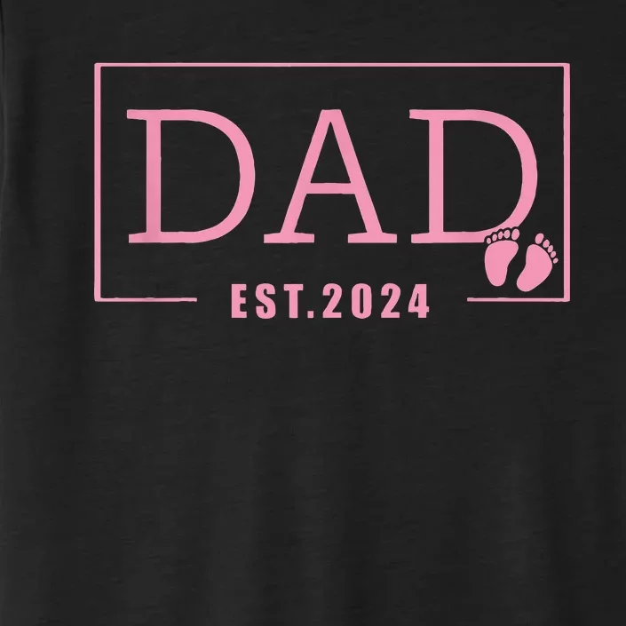 Dad Established Est 2024 Girl Newborn Gifts Daddy Father ChromaSoft Performance T-Shirt