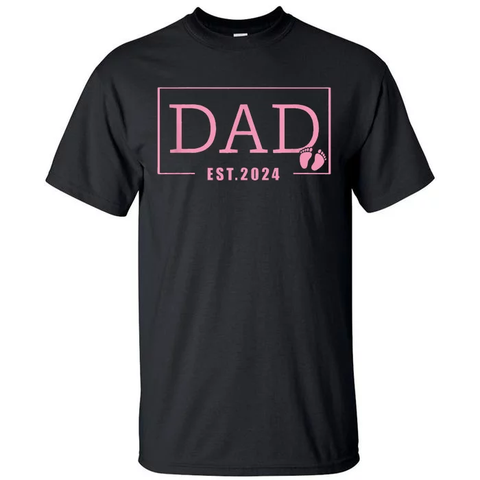 Dad Established Est 2024 Newborn Gifts Daddy Father Tall T-Shirt