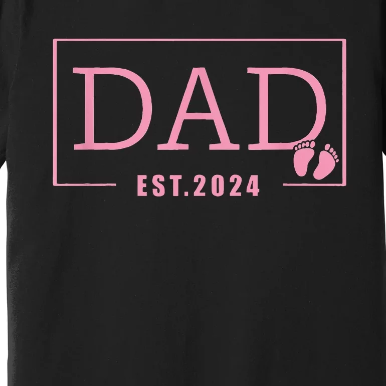 Dad Established Est 2024 Newborn Gifts Daddy Father Premium T-Shirt