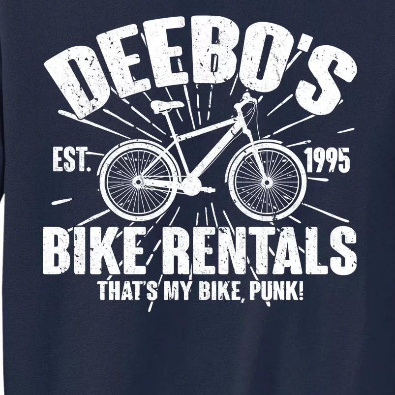 Deebo's Bike Rental Tall Sweatshirt