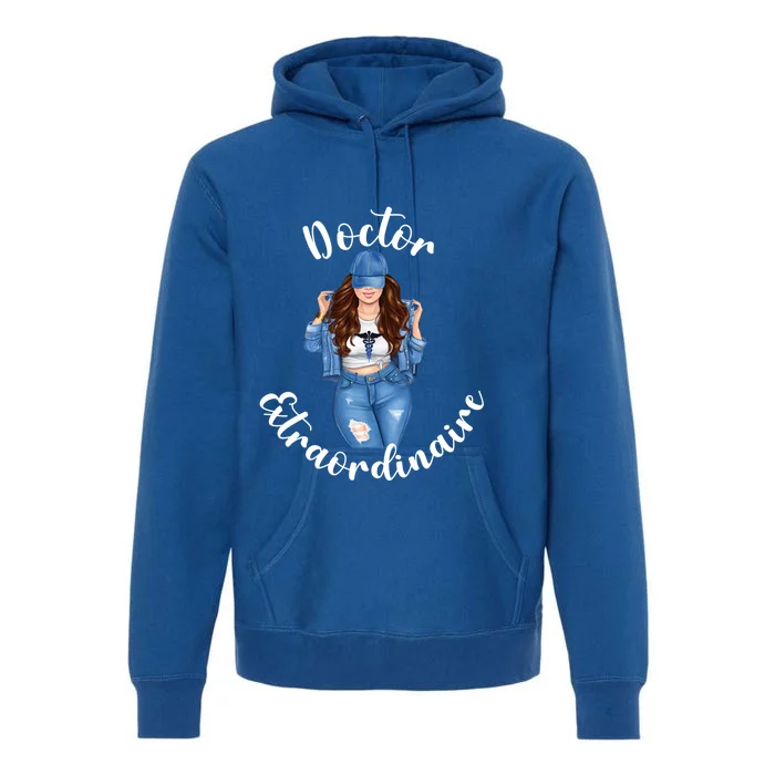 Doctor Extraordinaire Funny Dr Medical Student Caduceous Gift Premium Hoodie