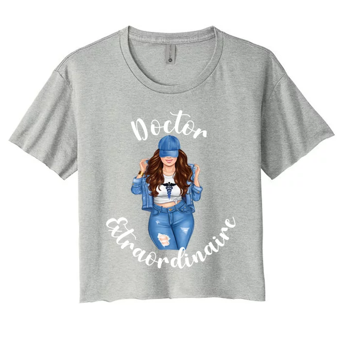 Doctor Extraordinaire Funny Dr Medical Student Caduceous Gift Women's Crop Top Tee