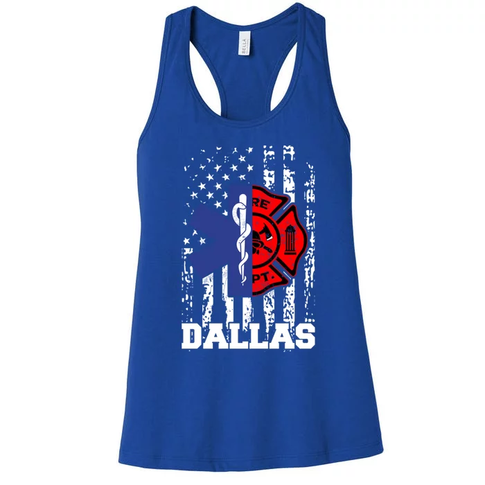 Dallas Emt Firefighter Great Gift Firefighter Emt Fire Cute Gift Women's Racerback Tank