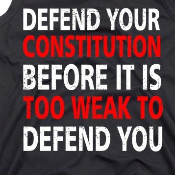 Defend Your Constitution Tank Top