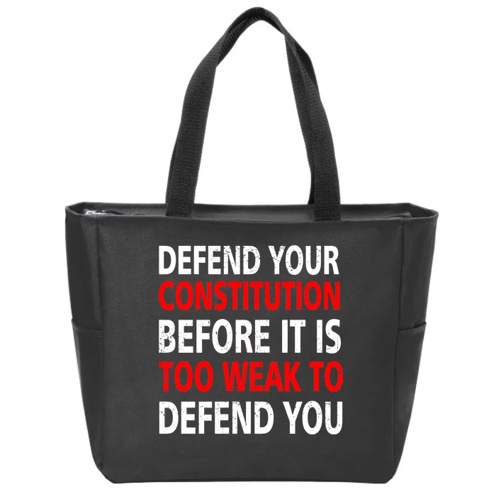 Defend Your Constitution Zip Tote Bag