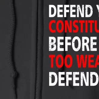 Defend Your Constitution Full Zip Hoodie