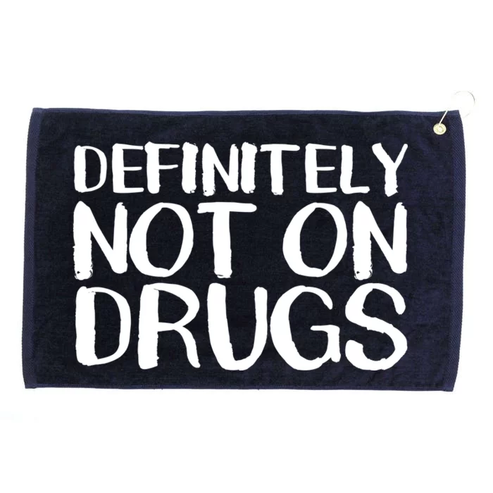 Definitely Not Drugs Grommeted Golf Towel