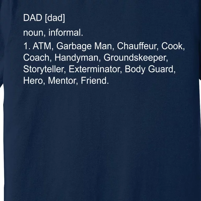 Definition Of A Dad Premium T-Shirt