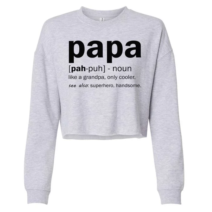 Definition Of A Papa Cropped Pullover Crew