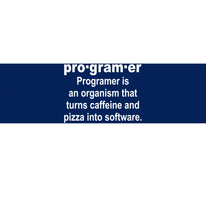 Definition of A Programmer Bumper Sticker