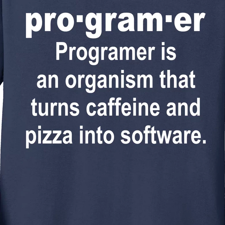 Definition of A Programmer Kids Long Sleeve Shirt