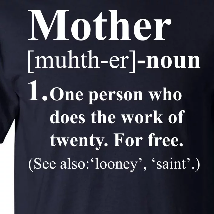 Definition Of Mother Tall T-Shirt