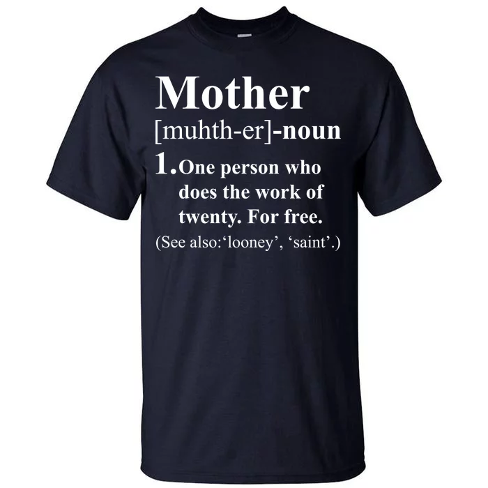 Definition Of Mother Tall T-Shirt