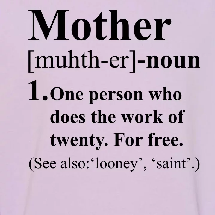 Definition Of Mother Garment-Dyed Sweatshirt