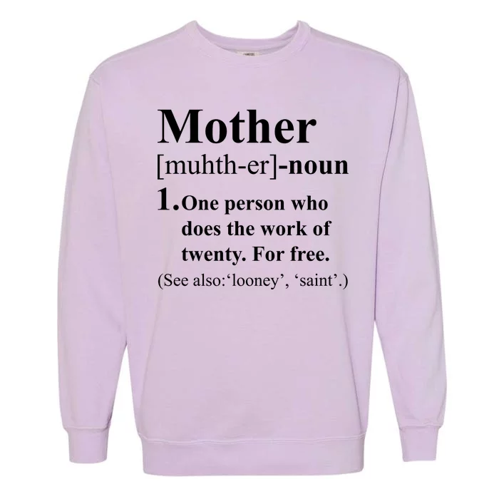 Definition Of Mother Garment-Dyed Sweatshirt