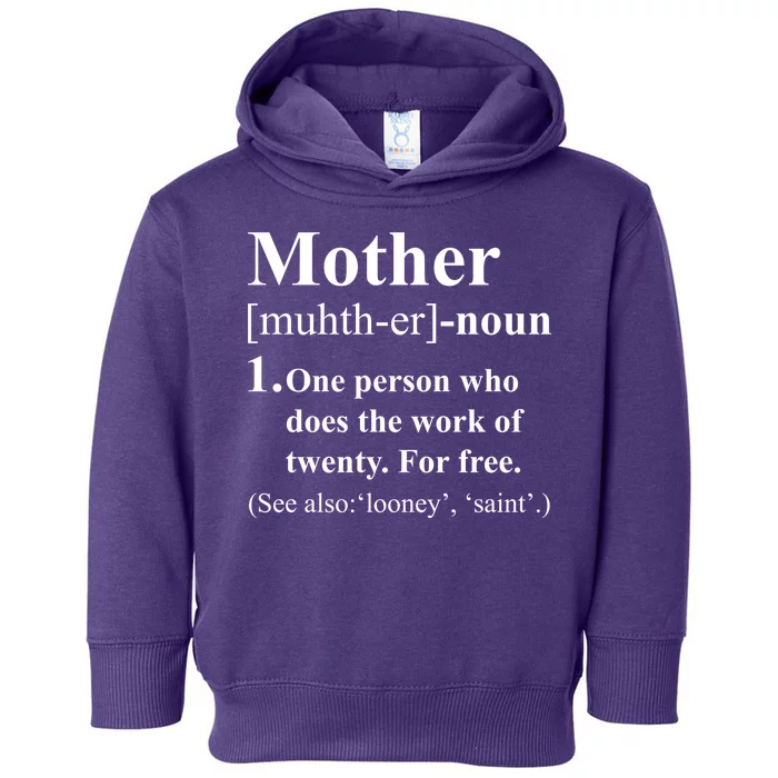 Definition Of Mother Toddler Hoodie