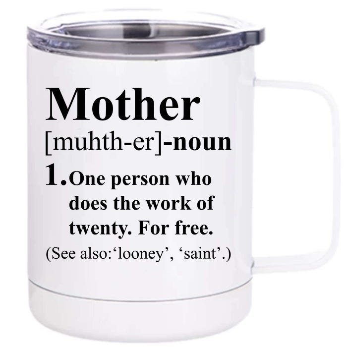 Definition Of Mother Front & Back 12oz Stainless Steel Tumbler Cup