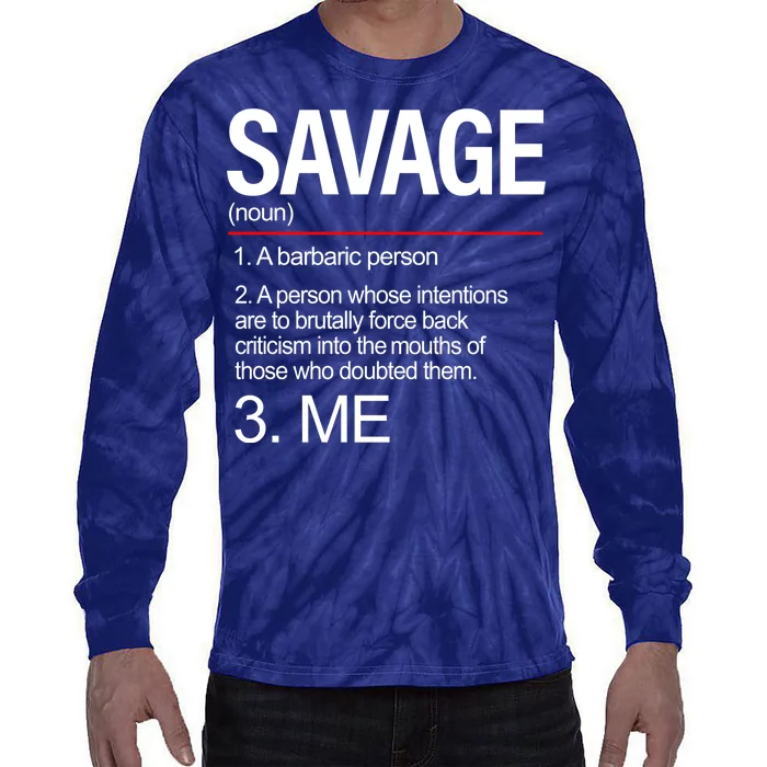 Definition Of Savage Tie-Dye Long Sleeve Shirt