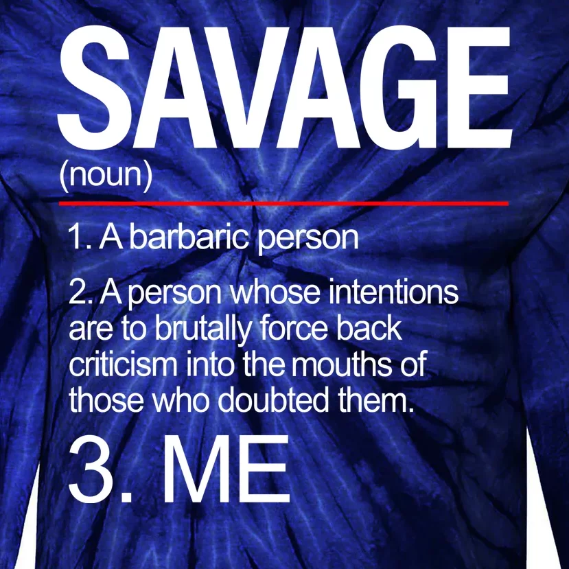 Definition Of Savage Tie-Dye Long Sleeve Shirt