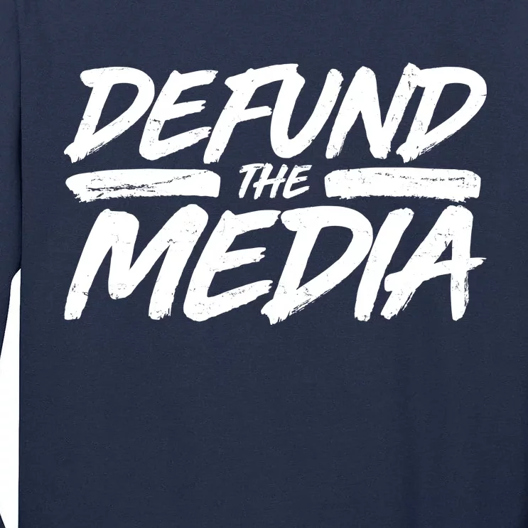 Defund The Media Distressed Tall Long Sleeve T-Shirt