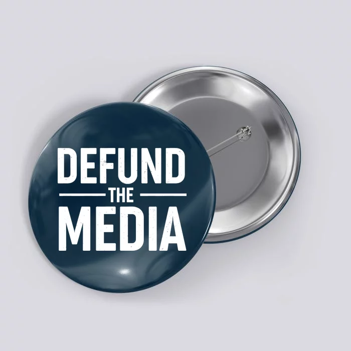 Defund The Media Protest Button