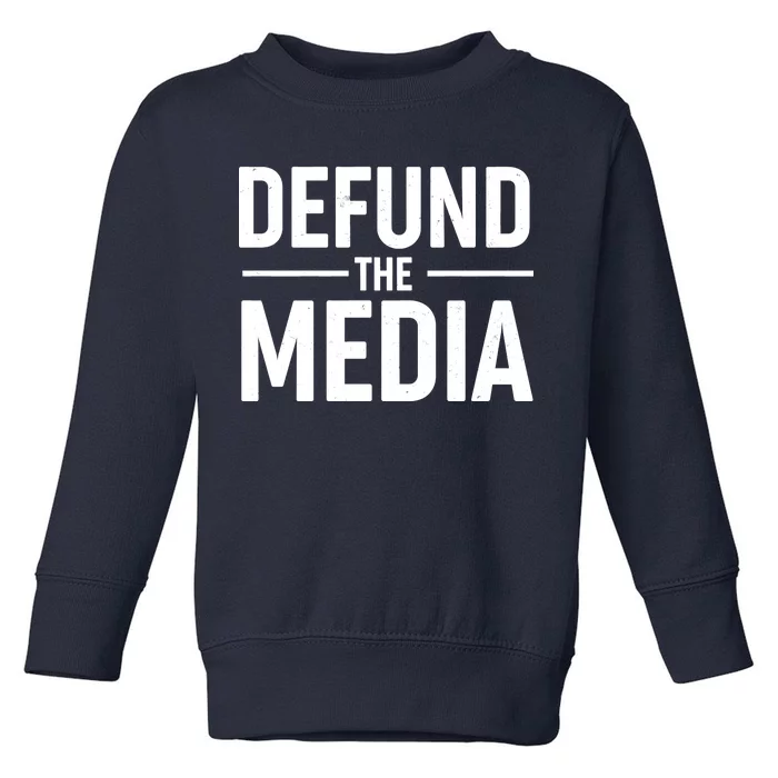 Defund The Media Protest Toddler Sweatshirt