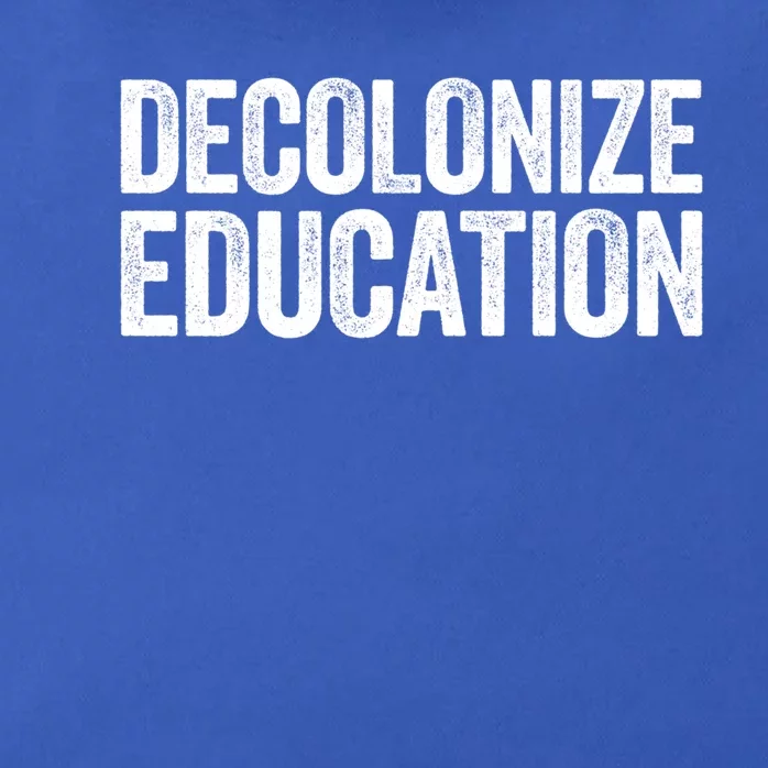 Decolonize Education Gift History Teacher Educator Gift Zip Tote Bag