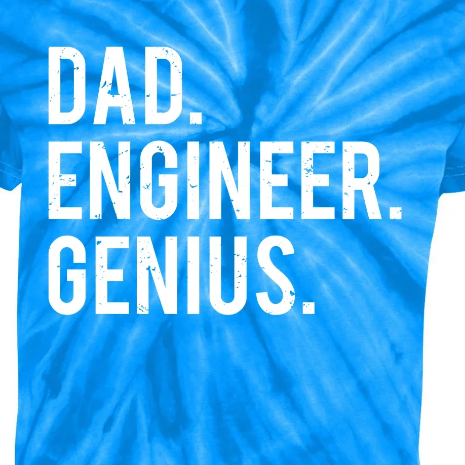 Dad Engineer Genius Gift Cute Engineering Father Gift Kids Tie-Dye T-Shirt