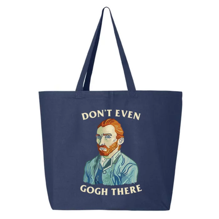 DonT Even Gogh There 25L Jumbo Tote